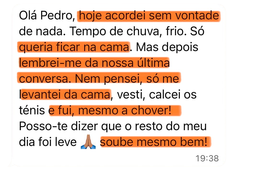 Feedback de cliente sobre superar um dia sem motivação.